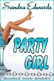 Party Girl (West Coast Girlz: Book Three) Read online