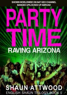 Party Time_Raving Arizona