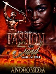 Passion and Sand: War of Fire