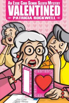 Patricia Rockwell - Essie Cobb 03 - Valentined Read online