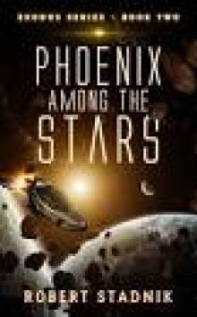 Phoenix Among The Stars (Exodus) Read online