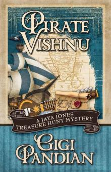 Pirate Vishnu (A Jaya Jones Treasure Hunt Mystery) Read online