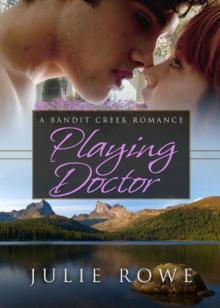 Playing Doctor (Bandit Creek Books) Read online