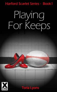 Playing for Keeps: Harford Scarlet Series Read online