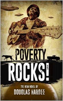 Poverty Rocks! (Rock n' Roll in Outer Space Book 1)