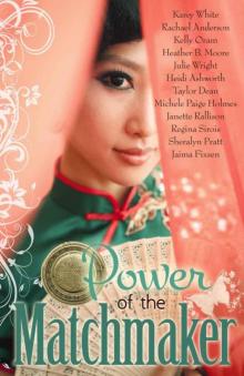 Power of the Matchmaker Read online