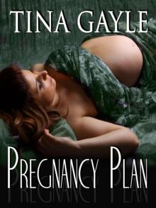 Pregnancy Plan Read online