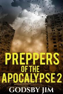 Preppers of the Apocalypse - Part 2: Post Apocalyptic EMP Survival Read online