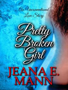 Pretty Broken Girl Read online