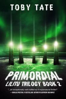 Primordial (Lilitu Trilogy Book 2) Read online