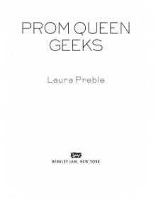 Prom Queen Geeks Read online