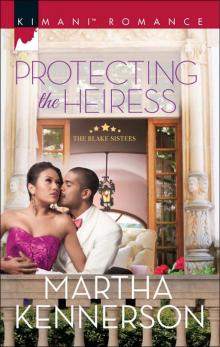 Protecting the Heiress Read online