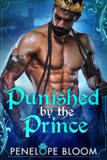 Punished by the Prince Read online