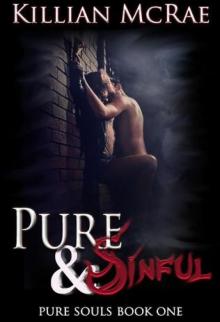 Pure & Sinful (Pure Souls) Read online