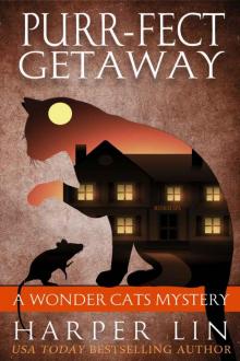 Purr-fect Getaway (A Wonder Cats Mystery Book 5) Read online