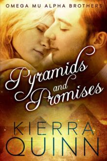 Pyramids and Promises (The Omega Alpha Mu Brothers Book 2) Read online