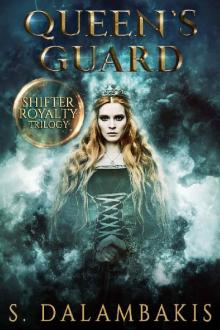 Queen's Guard (Shifter Royalty Trilogy Book 2) Read online