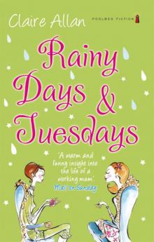 Rainy Days & Tuesdays Read online