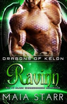 Ravinn (Dragons Of Kelon) (A Sci Fi Alien Weredragon Romance)