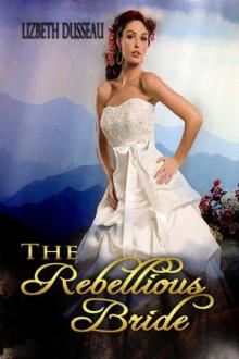 Rebellious Bride Read online