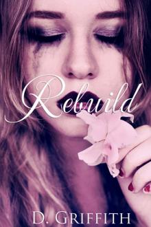 Rebuild (Love & Beyond #1) Read online