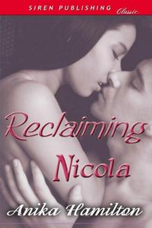 Reclaiming Nicola (Siren Publishing Classic) Read online