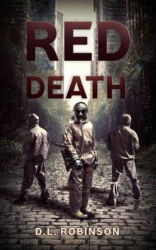 Red Death: A Post Apocalyptic Thriller