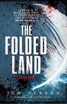 Relics--The Folded Land Read online