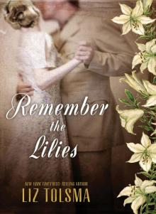 Remember the Lilies Read online