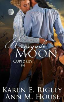 Renegade Moon (CupidKey)