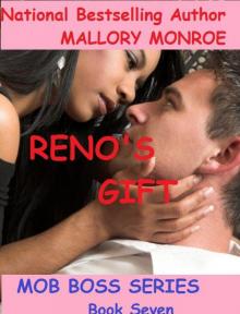 Reno's Gift (Mob Boss Series) Read online