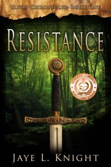 Resistance (Ilyon Chronicles Book 1) Read online