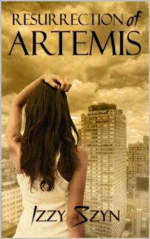 Resurrection of Artemis Read online