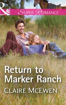 Return to Marker Ranch Read online