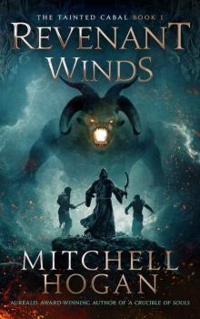 Revenant Winds (The Tainted Cabal Book 1) Read online
