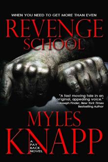 Revenge School (A Pay Back Novel Book 1) Read online