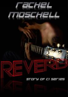 Reverb (Story of CI #2) Read online