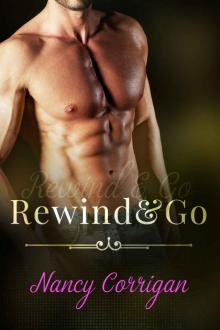 Rewind & Go: A Blue-Collar Billionaire Romance (Sander's Valley Book 1) Read online