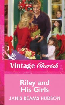 Riley and His Girls (Mills & Boon Vintage Cherish) (Mills & Boon Cherish) Read online