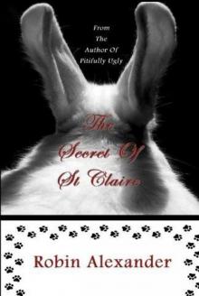 Robin Alexander - The Secret of St. Claire Read online
