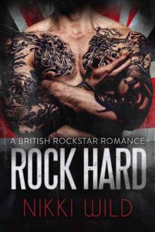 ROCK HARD (A BRITISH ROCKSTAR BAD BOY ROMANCE) Read online