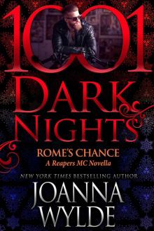 Rome's Chance: A Reapers MC Novella Read online