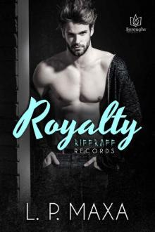 Royalty (RiffRaff Records Book 1) Read online