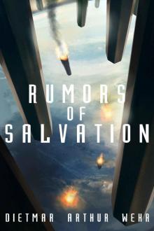 Rumors of Salvation (System States Rebellion Book 3) Read online