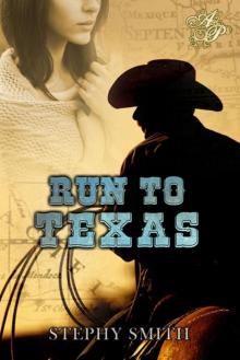 Run to Texas Read online