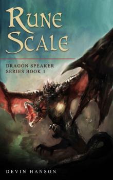Rune Scale (Dragon Speaker Series Book 1) Read online