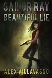 Sailor Ray and the Beautiful Lie (The Pact Book 3)