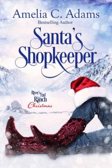 Santa's Shopkeeper (River's End Ranch Book 18) Read online