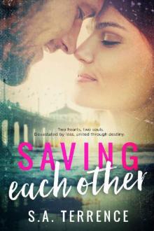 Saving Each Other (Saving Series Book 1) Read online