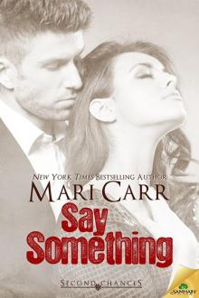 Say Something: Second Chances, Book 6